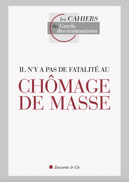 Il n’y a pas de fatalité au chômage de masse