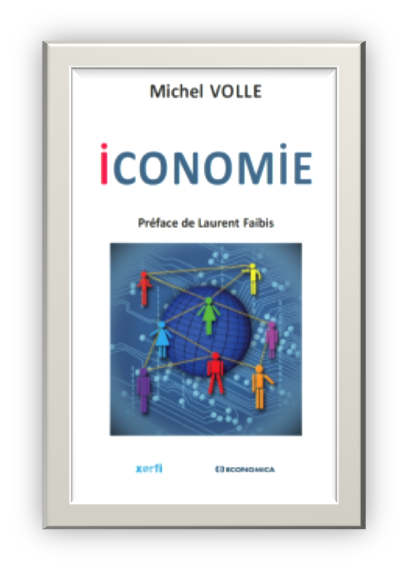  L’iconomie : un livre sur notre futur par Michel Volle, aux Editions Economica